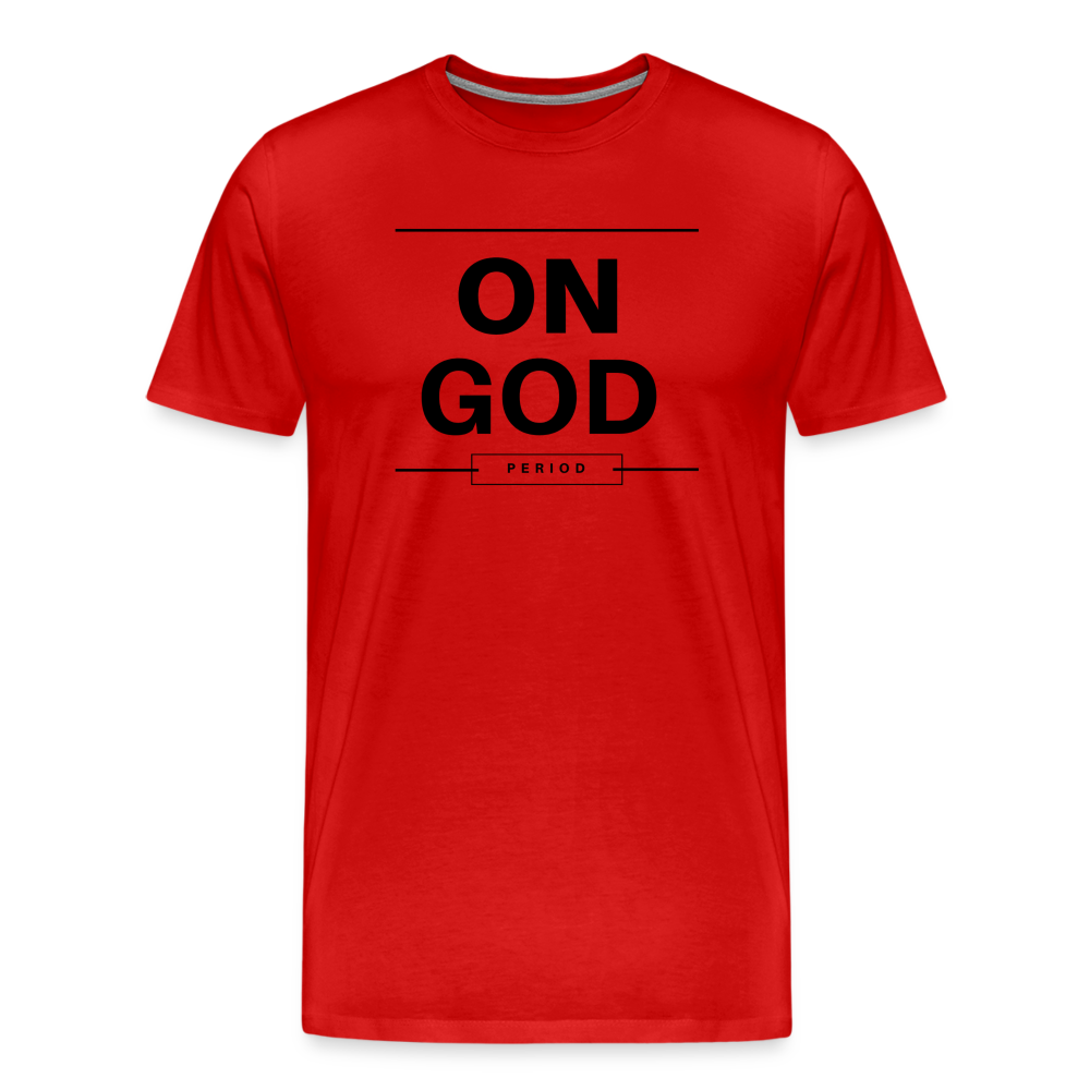 "On God Period" Graphic Unisex T-Shirt – Trendy & Bold Statement Tee - red